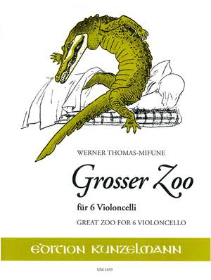 Thomas-Mifune, Werner: Grosser Zoo für 6 Violoncelli