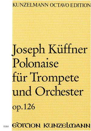 Küffner, Joseph: Polonaise für Trompete  op. 126