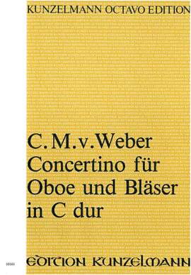 Weber, Carl Maria von: Concertino für Oboe und Bläser C-Dur