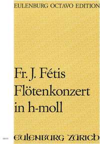Fétis, Francois Joseph: Konzert für Flöte h-Moll