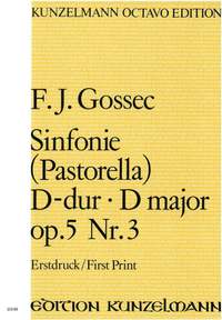 Gossec, Francois-Joseph: Sinfonie (Pastorella) D-Dur op. 5/3