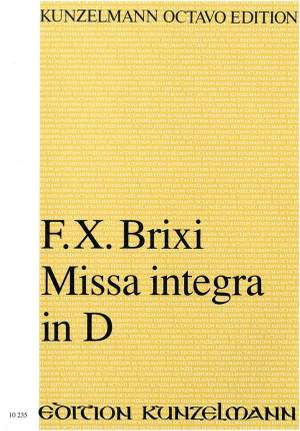 Brixi, Franz Xaver: Missa integra D-Dur