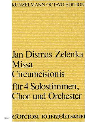 Zelenka, Jan Dismas: Missa Circumcisionis D-Dur