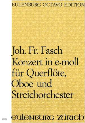 Fasch, Johann Friedrich: Konzert für Flöte, Oboe und Streicher e-Moll