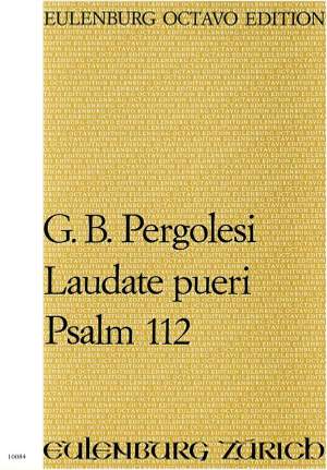 Pergolesi, Giovanni Battista: Laudate pueri Psalm 112