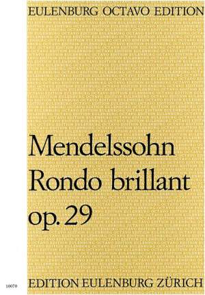 Mendelssohn Bartholdy, Felix: Rondo brillant  op. 29
