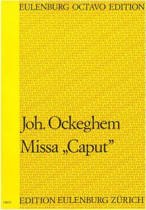 Ockeghem, Johannes: Missa ''Caput''