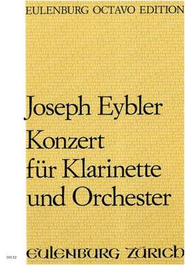 Eybler, Joseph: Konzert für Klarinette B-Dur