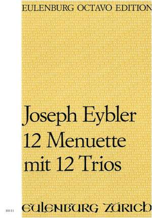 Eybler, Joseph: 12 Menuette mit 12 Trios
