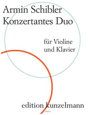 Schibler, Armin: Konzertantes Duo für Violine und Klavier