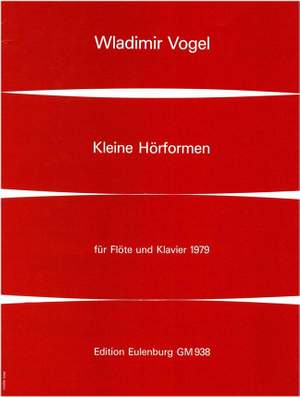 Vogel, Wladimir: Kleine Hörformen