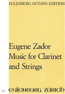 Zador, Eugène: Musik für Klarinette und Streicher