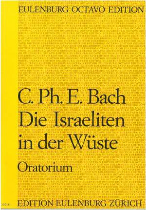 Bach, Carl Philipp Emanuel: Die Israeliten in der Wüste