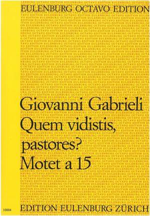 Gabrieli, Giovanni: Quem vidistis, pastores