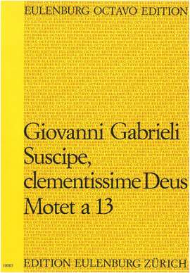 Gabrieli, Giovanni: Suscipe, clementissime Deus