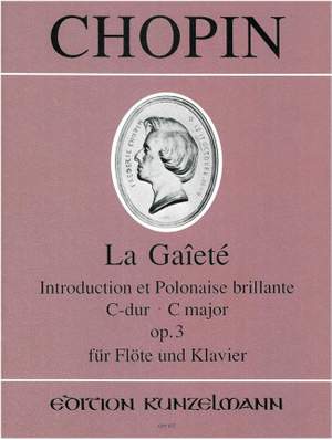 Chopin, Frédéric: La Gaîeté - Introduction et Polonaise brillante C-Dur op. 3