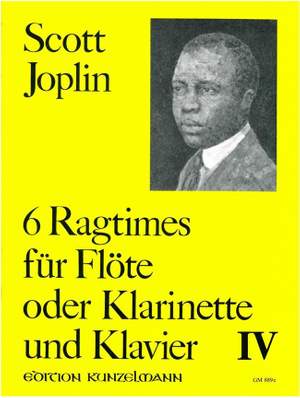 Joplin, Scott: 6 Ragtimes für Flöte und Klavier - Band IV