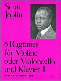 Joplin, Scott: 6 Ragtimes für Violine und Klavier - Band I