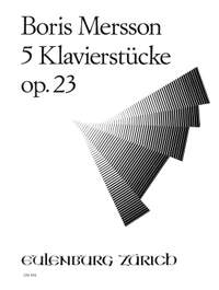 Mersson, Boris: 5 Klavierstücke  op. 23