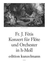 Fétis, Francois Joseph: Konzert für Flöte h-Moll