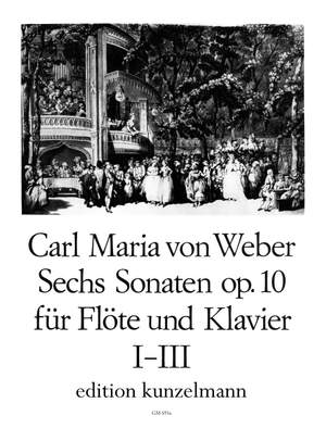 Weber, Carl Maria von: Sonaten für Flöte und Klavier  op. 10/1-3