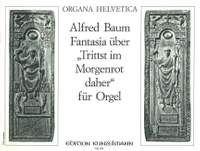 Baum, Alfred: Fantasie für Orgel