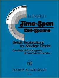 Endrich, Thomas James M.: Zeit-Spanne, Eine stilistische Forschungsreise für den modernen Pianisten
