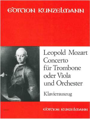 Mozart, Leopold: Konzert für Posaune oder Viola