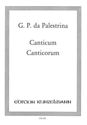 Palestrina, Giovanni Pierluigi da: Canticum Canticorum