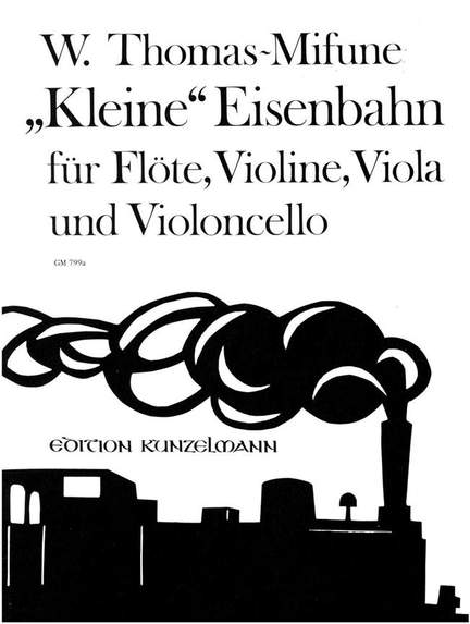 Thomas-Mifune, Werner: Kleine Eisenbahn