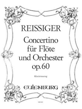 Reissiger, Carl Gottlieb: Concertino für Flöte D-Dur