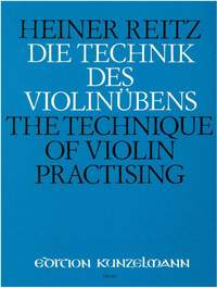 Reitz, Heiner: Die Technik des Violinübens