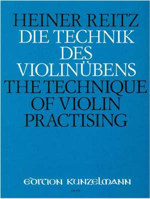 Reitz, Heiner: Die Technik des Violinübens