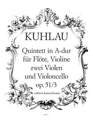 Kuhlau, Friedrich Daniel: Quintett A-Dur op. 51/3