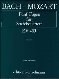 Bach, Johann Sebastian/Mozart, W.A.: 5 Fugen für Streichquartett oder Streichorchester  KV 405