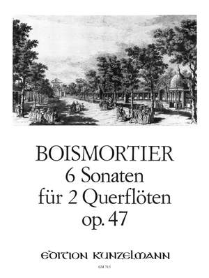 Boismortier, Joseph Bodin de: 6 Sonaten für 2 Flöten  op. 47