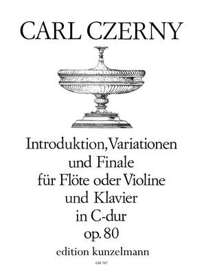 Czerny, Carl: Introduktion, Variationen und Finale C-Dur op. 80