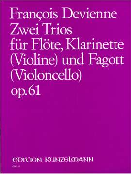 Devienne, François: 2 Trios für Flöte, Klarinette und Fagott  op. 61