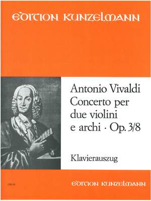 Vivaldi, Antonio: Konzert für 2 Violinen und Streicher a-Moll op. 3/8