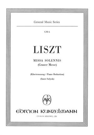 Liszt, Franz: Missa Solemnis