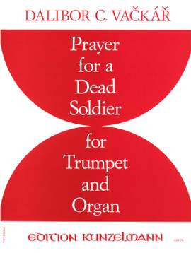 Vackar, Dalibor: Prayer for a dead soldier
