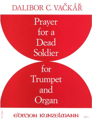 Vackar, Dalibor: Prayer for a dead soldier