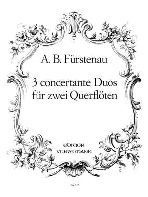 Fürstenau, Anton Bernhard: 3 concertante Duos