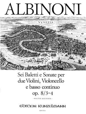 Albinoni, Tommaso: 6 Baletti und Sonaten op. 8/3-4