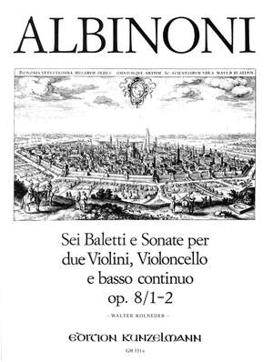Albinoni, Tommaso: 6 Baletti und Sonaten op. 8/1-2