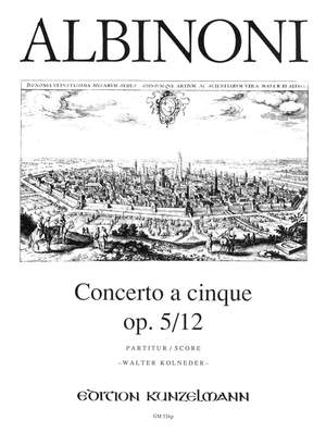 Albinoni, Tommaso: Concerto a cinque op.5/12