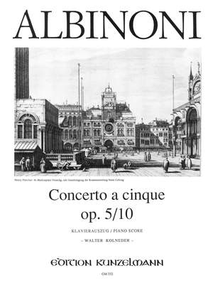 Albinoni, Tommaso: Concerto a cinque op.5/10 D-Dur