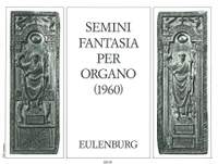 Semini, Carlo Florindo: Fantasie für Orgel