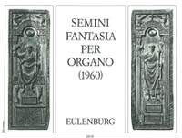 Semini, Carlo Florindo: Fantasie für Orgel