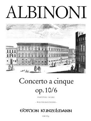 Albinoni, Tommaso: Concerto a cinque op. 10/6 D-Dur